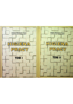 Higiena pracy Tom I i II