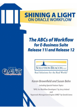 The ABCs of Workflow for E-Business Suite Release 11i and Release 12