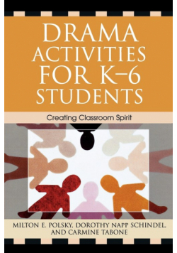 Drama Activities for K-6 Students