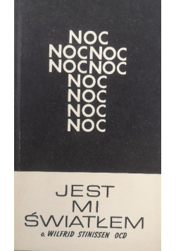 Noc jest mi światłem