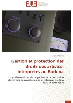 Gestion et protection des droits des artistes-interprètes au burkina