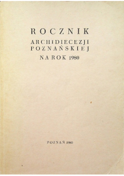 Rocznik Archidiecezji Poznańskiej na rok 1980