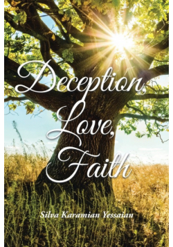 Deception, Love, Faith