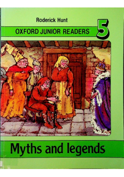 Oxford Junior Readers 5 Myths and legends