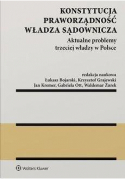 Konstytucja. Praworządność. Władza sądownicza