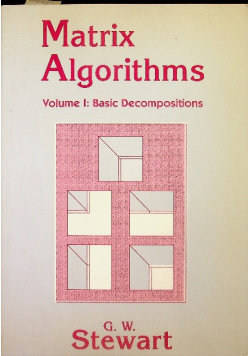 Matrix Algorithms Volume 1 Basic Decompositions