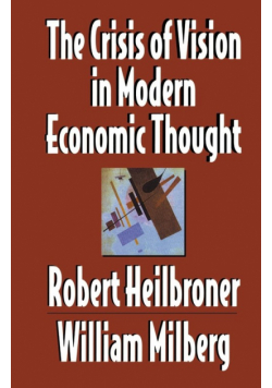 The Crisis of Vision in Modern Economic Thought