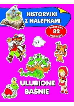 Historyjki z nalepkami. Ulubione baśnie