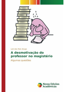 A desmotivação do professor no magistério