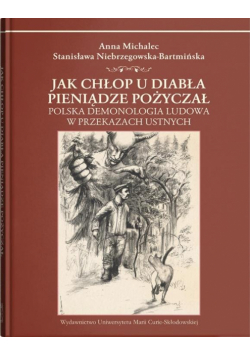 Jak chłop u diabła pieniądze pożyczał