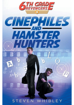 Cinephiles and Hamster Hunters