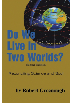 Do We Live in Two Worlds?