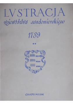 Lustracja województwa Sandomierskiego 1789 Część II