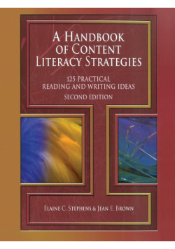 A Handbook of Content Literacy Strategies