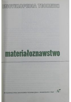Encyklopedia techniki Materiałoznawstwo