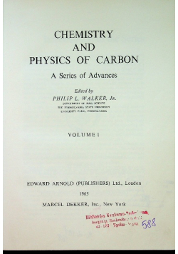 Chemistry and physics of carbon Volume 1