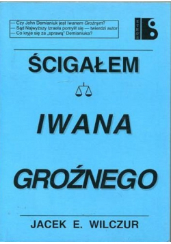 Ścigałem Iwana Groźnego
