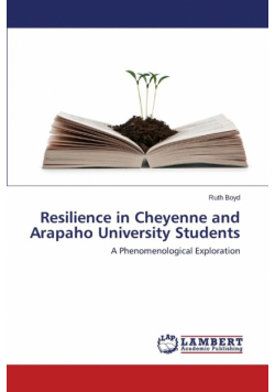 Resilience in Cheyenne and Arapaho University Students