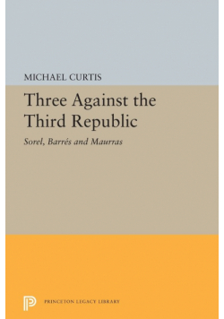 Three Against the Third Republic