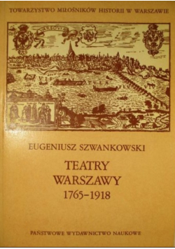 Teatry Warszawy 1765 1918