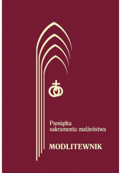 Modlitewnik. Pamiątka Sakramentu...Bordo wyd.2