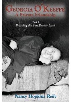 Georgia O'Keeffe, A Private Friendship, Part I Softcover