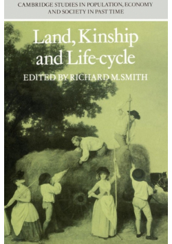 Land, Kinship and Life-Cycle