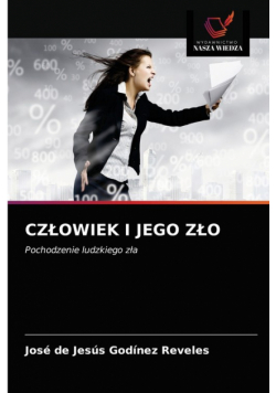 Człowiek I Jego Zło
