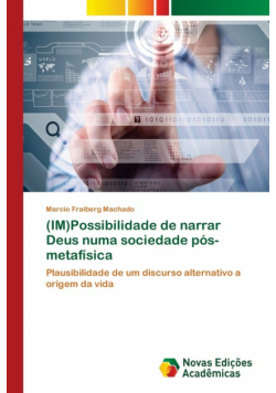 (IM)Possibilidade de narrar Deus numa sociedade pós-metafísica