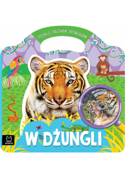 W dżungli Poznaję, nazywam, opowiadam