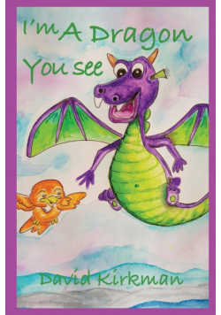 I'm A Dragon You See