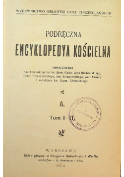 Podręczna encyklopedia kościelna Tom I - II 1904 r.