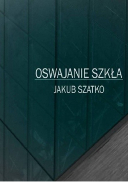 Oswajanie Szkła