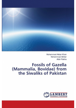 Fossils of Gazella (Mammalia, Bovidae) from the Siwaliks of Pakistan