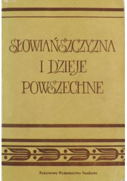 Słowiańszczyzna i dzieje powszechne