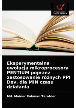 Eksperymentalna ewolucja mikroprocesora PENTIUM poprzez zastosowanie różnych PPI Dev. dla MIN czasu działania