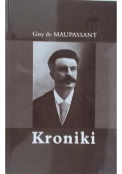Maupassant  Kroniki