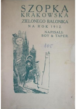 Szopka krakowska Zielonego Balonika na rok 1912 r