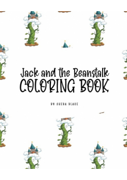 Jack and the Beanstalk Coloring Book for Children (8x10 Coloring Book / Activity Book)