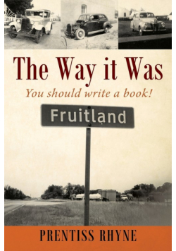 The Way it Was