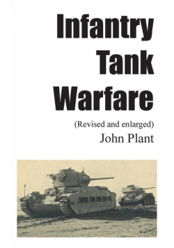Infantry Tank Warfare (revised and enlarged)