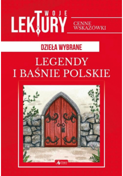 Legendy i baśnie polskie