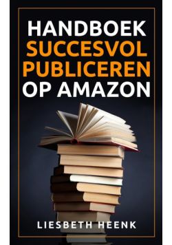 Handboek Succesvol Publiceren op Amazon