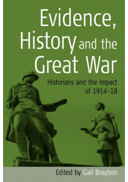 Evidence, History and the Great War