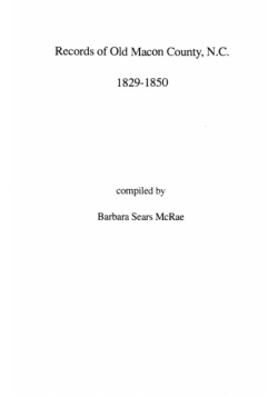 Records of Old Macon County, North Carolina, 1829-1850