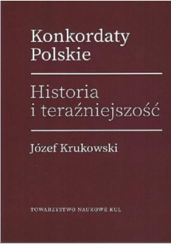Konkordaty Polskie Historia i teraźniejszość