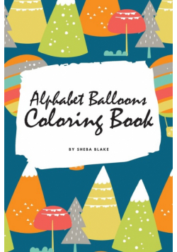 Alphabet Balloons Coloring Book for Children (6x9 Coloring Book / Activity Book)