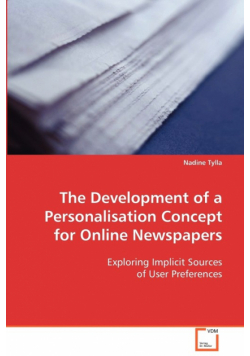 The development of a personalisation concept for online newspapers