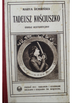 Tadeusz Kościuszko obraz historyczny z 22 rycinami