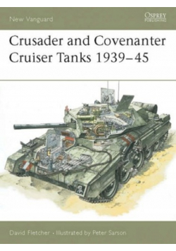 Crusader and Covenanter Cruiser Tanks